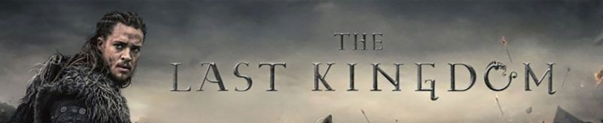 The Last Kingdom