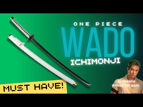Wado-Ichi-Monji by Roronoa Zoro katana