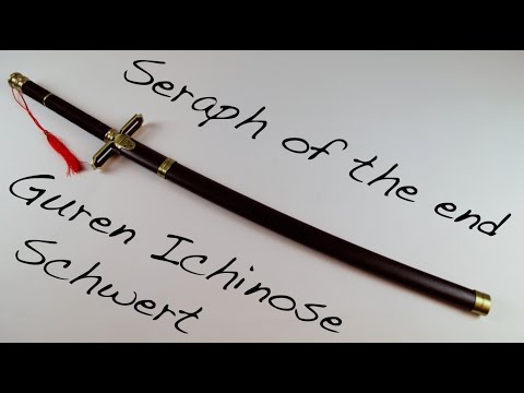 Seraph of the end - Guren Ichinose Schwert Seraph of the end - Guren Ichinose Schwert